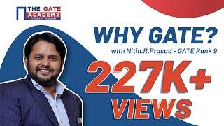 Why GATE with Nitin.R.Prasad - GATE Rank 9 | Lakshya GATE