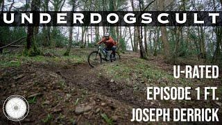 JOSEPH DERRICK Ft. Drew Whatley //UNDERDOGS U RATED EPISODE 1