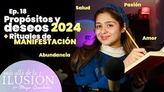 Propósitos y deseos 2024 + rituales de manifestación