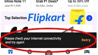 How To Fix Flipkart Please Check Your Internet Connectivity