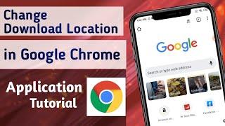 How to Change Download Location in Google Chrome Android App