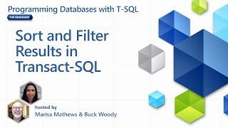 Sort and Filter Results in Transact-SQL [3 of 7] | Programming Databases with T-SQL for Beginners