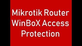 Mikrotik winbox protection