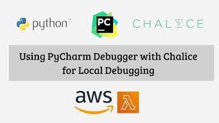 Using PyCharm Debugger with Chalice for Local Debugging in Windows