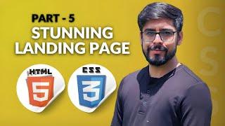 Create Stunning Landing Page | HTML & CSS Tutorial | Urdu & Hindi | Part 5