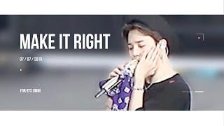 190707 Make it right BTS SY Tour in Osaka JIMIN Focus｜방탄소년단 지민 오사카 MAKE IT RIGHT (4K)