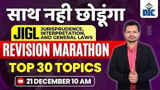 JIGL | REVISION MARATHON | TOP 30 TOPICS | CS DUSHYANT JAIN | DJC INDORE