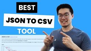 How to Convert JSON to CSV in Minutes (Bonus Trick at End)