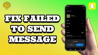 How To Fix Failed To Send Message On Snapchat | Social Tech Insider