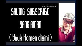 Saling Subscribe yang aman terbaru 2021