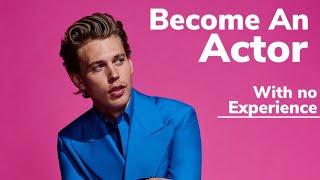 How To Become An Actor (FAST & EASILY) 2023 | Acting Advice