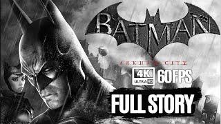 BATMAN: ARKHAM CITY All Cutscenes (Full Game Movie) 4K 60FPS Ultra HD