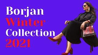 Borjan new Winter Collection 2021||  Fashionista 2020