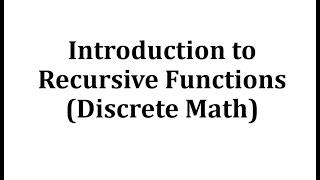 Recursive Functions (Discrete Math)