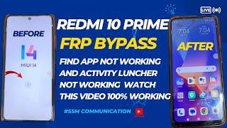 REDMI 10 PRIME FRP BYPASS MIUI 14 FRP BYPASS GOOGLE ACCOUNT BYPASS