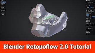 Blender Retopoflow 2.0 Tutorial