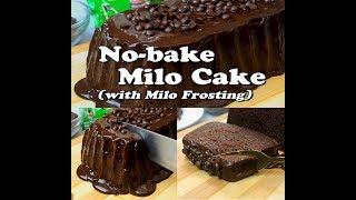 Milo Cake  |  No Bake Milo Cake with Milo Frosting | Steamed Milo Cake