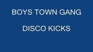 BOYS TOWN GANG DISCO KICKS