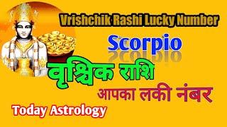 Vrishchik Rashi Lucky Number today//Scorpio horoscope