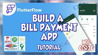 Let's build a bill payments app with no code using flutterflow -- Part one