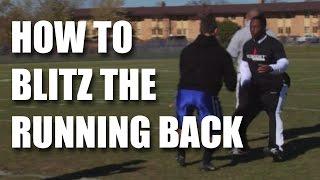 How to Blitz the running back with Nick Roach