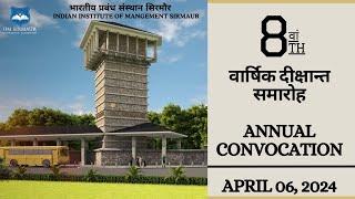 IIM Sirmaur   8th Annual Convocation 2024