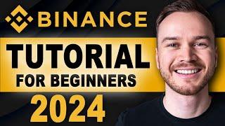 Binance Tutorial For Beginners 2024 (FULL STEP-BY-STEP GUIDE)