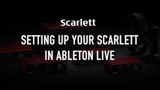 Setting up your Scarlett in Ableton Live