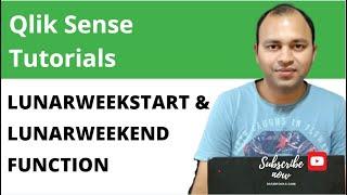 Qlik Sense Date Functions Tutorial | Lunar Week Start and Lunar week end function