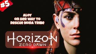 Aloy on her way to rescue Nora tribe || Horizon Zero Dawn || Gameplay