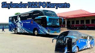 Review Bus terbaru PO Haryanto New Armada Skylander R22 gagah pooolll