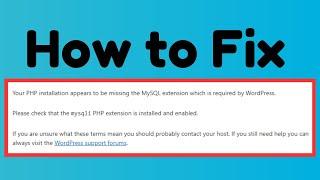 How to Fix Missing MySQL Extension Error in WordPress