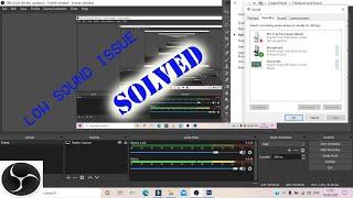 OBS problem very low sound audio in recorded video, solve system audio settings microphone voice