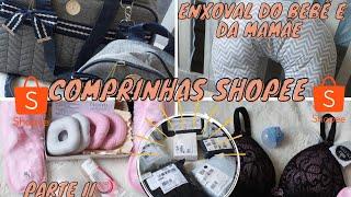 COMPRINHAS SHOPEE PARA O ENXOVAL DO BEBÊE DA MAMÃE+ Dicas para comprar no App (Parte II)