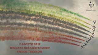 Frecce Tricolori - Livorno Air Show 2015 Terrazza Mascagni (FHD, 50 fps)