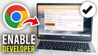 How To Enable Developer Mode On Chromebook - Full Guide