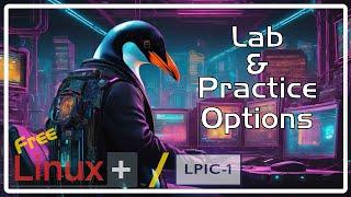 Free Linux+/LPIC-1 - Linux Lab Setup Options - Full Free Training Course