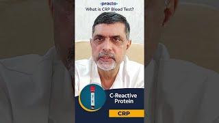 CRP Blood Test | What Does It Mean To Have High CRP? Role of CRP Test in COVID-19 | Practo #Shorts