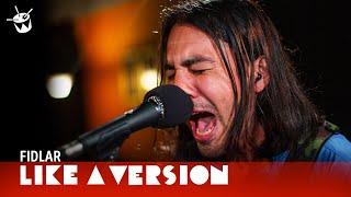 FIDLAR cover Billie Eilish 'xanny' for Like A Version