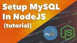 How to Setup MySQL in NodeJS / Express - Tutorial