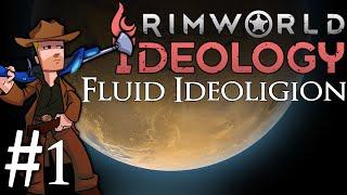 Rimworld Royalty 1.3 Ideology | Part 1 | A Fluid Religion!