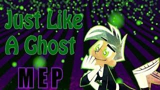 "Ghost" || Full Danny Phantom MEP