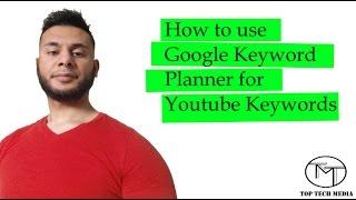 How to Find Keywords For YouTube - Using Google's Keyword Planner