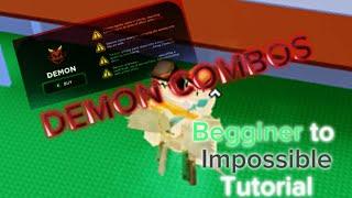 DEMON COMBOS BEGINNER TO IMPOSSIBLE TUTORIAL - Project Smash