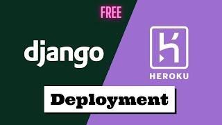 Free 2020 Django Website Hosting in 5 Minutes - Heroku