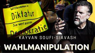 Kayvan Soufi-Siavash - Wahlmanipulation