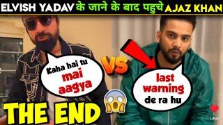 (THE END)-Elvish yadav last reply to ajaz khan,elvish yadav ajaz khan,ajaz khan vs elvish