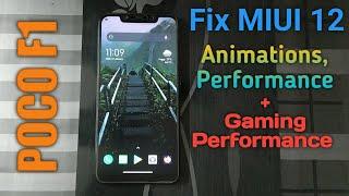 (POCO F1) Fixing MIUI 12 | Animations, Performance, 7+ hr SOT | Root required