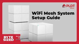 How to set up the PLDT Home's WiFi Mesh System | BYTE SIZED