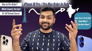 How To Pre Order iPhone 16 Pro & iPhone 16 Pro Max From Dubai - Price In Dubai & More!